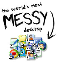 The messiest desktop in the world!